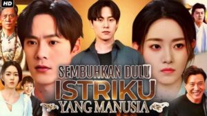 Siapa Pemeran Drama Sembuhkan Dulu Istriku yang Manusia? Ini Nama Asli dan Profil Singkatnya