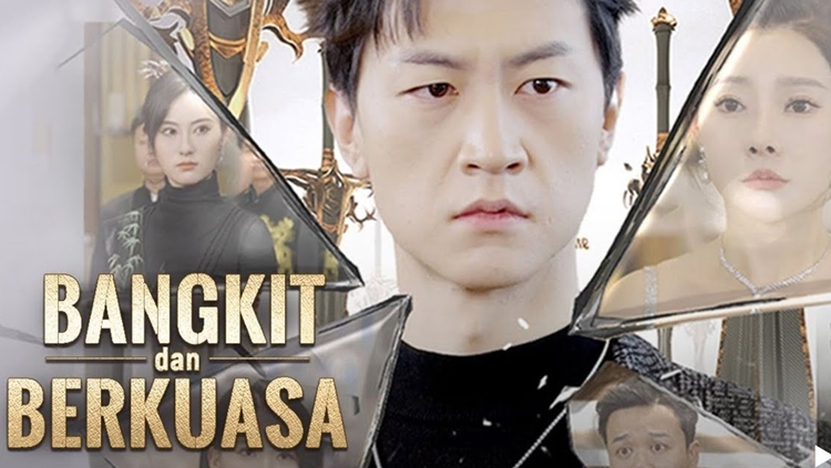 Sinopsis Drama Cina Bangkit dan Berkuasa, Kisah Cinta Rendy dan Friska